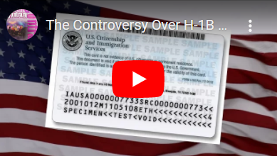 The Controversy Over H-1B Visas